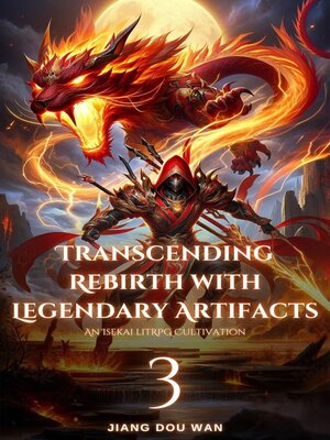 cover image of Transcending Rebirth with Legendary Artifacts